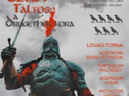 2019 - Ezüst Táltos: a megelevenített középkor